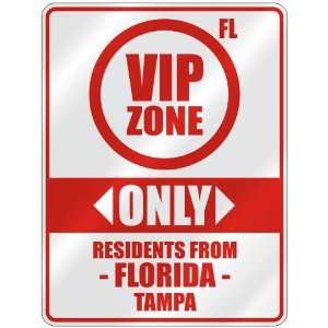   RESIDENTS FROM TAMPA  PARKING SIGN USA CITY FLORIDA