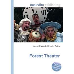  Forest Theater Ronald Cohn Jesse Russell Books