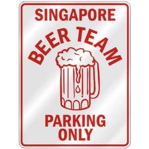   SINGAPORE BEER TEAM PARKING ONLY  PARKING SIGN COUNTRY SINGAPORE 