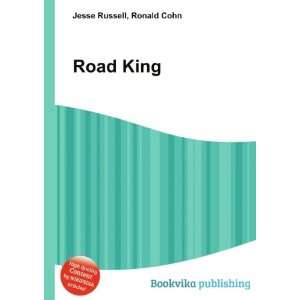  Road King Ronald Cohn Jesse Russell Books