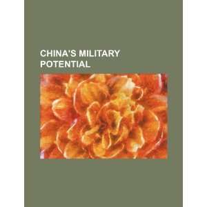  Chinas military potential (9781234482718) U.S 