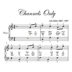  Channels Only Easy Piano Sheet Music Christian Books