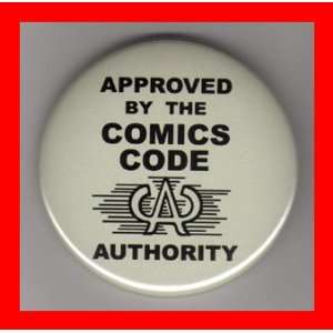  Comics Code Authority 2.25 Inch Button 