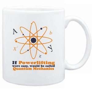  New  If Powerlifting Were Easy , Would Be Called Quantum 