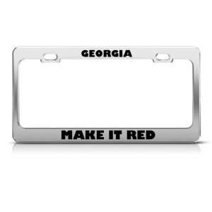 Georgia Make Red Republican Political License Plate Frame Stainless