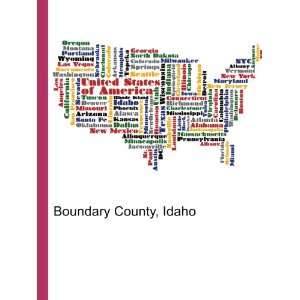  Boundary County, Idaho Ronald Cohn Jesse Russell Books
