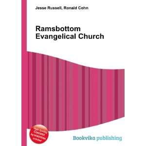  Ramsbottom Evangelical Church Ronald Cohn Jesse Russell 