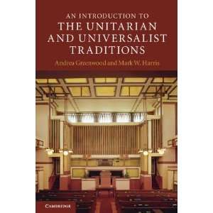 to the Unitarian and Universalist Traditions (Introduction to Religion 