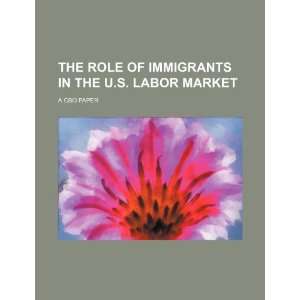   labor market a CBO paper (9781234368784) U.S. Government Books