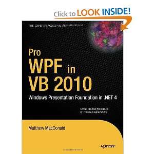  Pro WPF in VB 2010 [Paperback] Matthew MacDonald Books