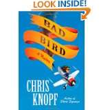 Bad Bird A Mystery by Chris Knopf (Feb 1, 2011)
