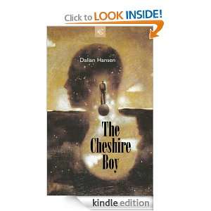 The Cheshire Boy Dalian Hansen  Kindle Store