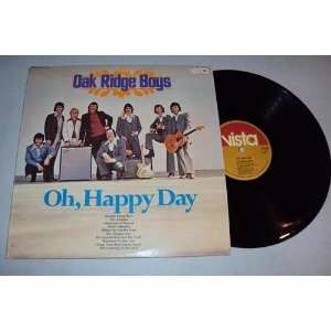  OAK RIDGE BOYS   oh happy day VISTA 1238 (LP vinyl record 