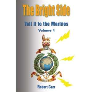   Side Tell it to the Marines (9781905609659) Robert Carr Books