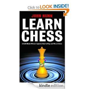Learn Chess John Nunn  Kindle Store