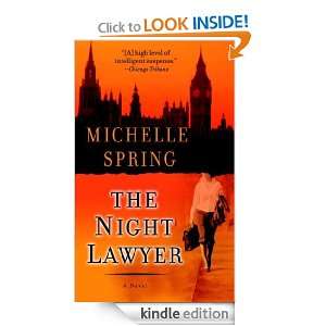 The Night Lawyer A Novel of Suspense Michelle Spring  