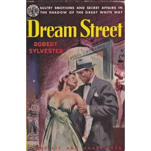  Dream Street Robert Sylvester Books