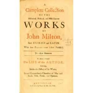  Historical, Political, And Miscellaneous Works Of John Milton, Both 
