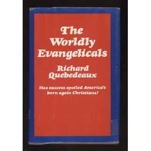  , Has Success Spoiled Americas Born Again Christians Books