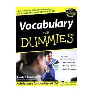  by Laurie E. Rozakis Vocabulary for Dummies (text only)1st 