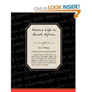    Native Life in South Africa (9781438509549) Sol. T. Plaatje Books