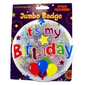  Jumbo Badge its my Birthday