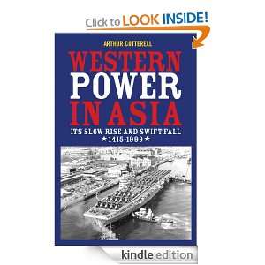 Western Power in Asia Its Slow Rise and Swift Fall, 1415   1999 
