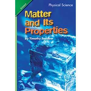   MATTER AND ITS PROPERTIES (NATL) (9780328206971) Pearson Education