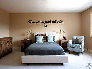 All Because Two People Fell in Love Wall Art Decal  