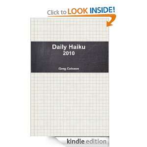 Daily Haiku 2010 Greg Cohoon  Kindle Store