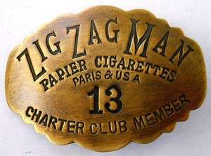 Zig Zag Man Papier Cigarettes Charter Member badge #E853  