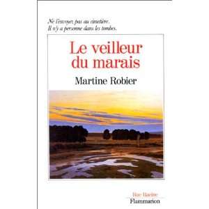  Le veilleur du marais Roman (Rue Racine) (French Edition 