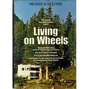  Living on wheels, (A Sunrise book) (9780876901007 