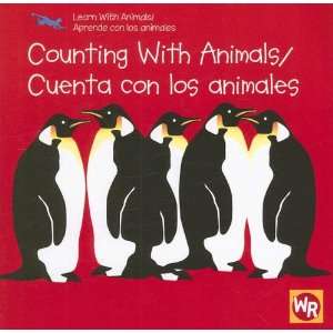  Counting with Animals/Cuenta Con Los Animales (Learn with 