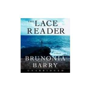    The Lace Reader CD (Audio CD) Brunonia Barry (Audio CD) Books