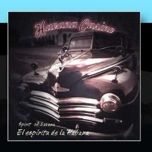    Spirit of havana / El espíritu de la Habana Havana Casino Music
