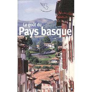  Le goût du Pays basque (9782715228351) Stéphane Baumont 