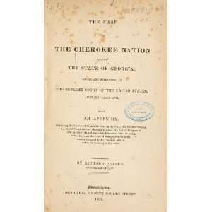  The Case Of The Cherokee Nation Against The State Of 