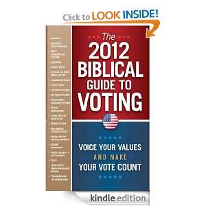  to Voting What the Bible says about 22 key political issues for 2012