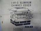 HY C ALUMINUM CHIMNEY COVER 180 B BAND AROUND CHIMNEY APPR. 17 X 17