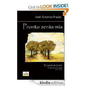 Pronto serás mía (En medio de la vida) (Spanish Edition) Prades 