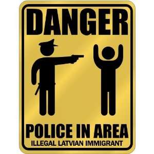  New  Danger  Police In Area   Illegal Latvian Immigrant 