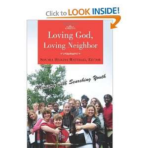  Loving God, Loving Neighbor Ministry with Searching Youth 