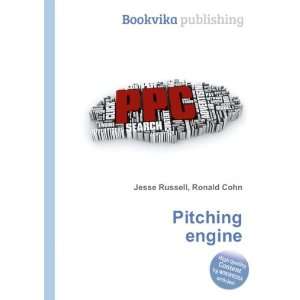  Pitching engine Ronald Cohn Jesse Russell Books