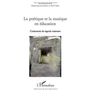  La poÃ©tique et la musique en Ã©ducation (French 