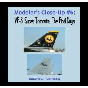  Modelers Close Up #6 VF 31 Super Tomcats   The Final 