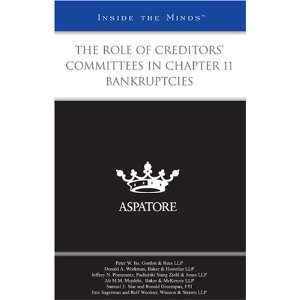  The Role of Creditors Committees in Chapter 11 Bankruptcies 