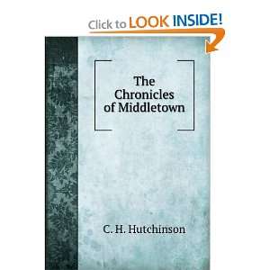  of one of the oldest towns in Pennsylvania; C H Hutchinson Books