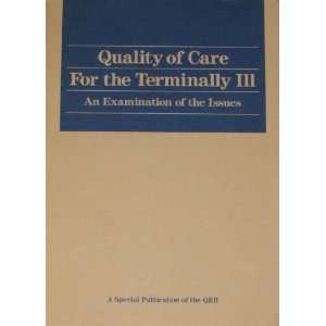  Quality of Care for the Terminally Ill An Examination of 