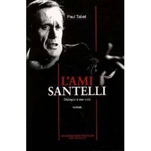  Lami Santelli  Dialogue à une voix (9782906131903 